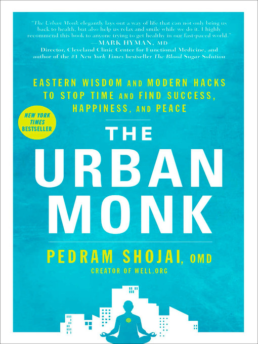 Title details for The Urban Monk by Pedram Shojai - Available